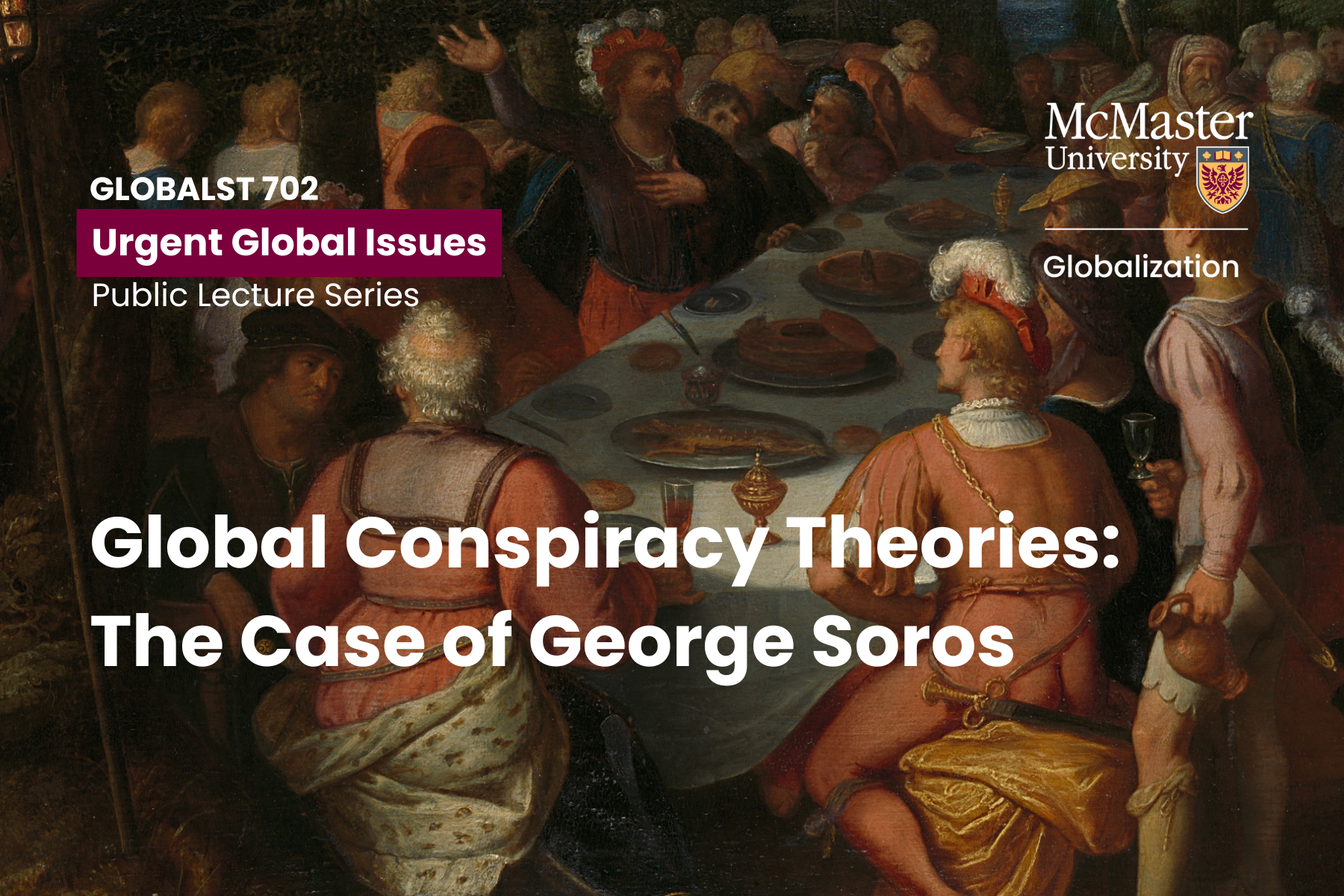 Public Lecture Series - Global Conspiracy Theories: The Case of George Soros